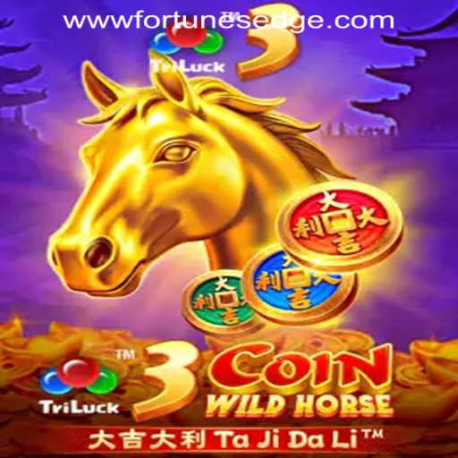 Exploring the Thrilling World of 3CoinWildHorse by Fortune's Edge Gaming