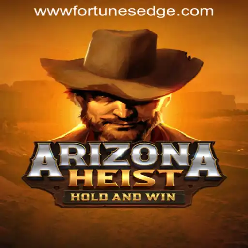 Exploring the Thrilling World of 'ArizonaHeist': A Fortune's Edge Gaming Adventure