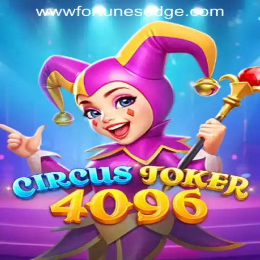 Discover the Thrill of CircusJoker4096 with Fortune's Edge Gaming