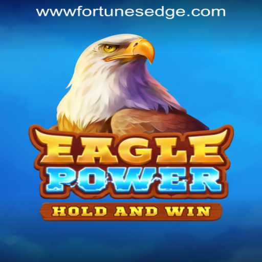 EaglePower: Explore the Innovative Realm of Fortune's Edge Gaming