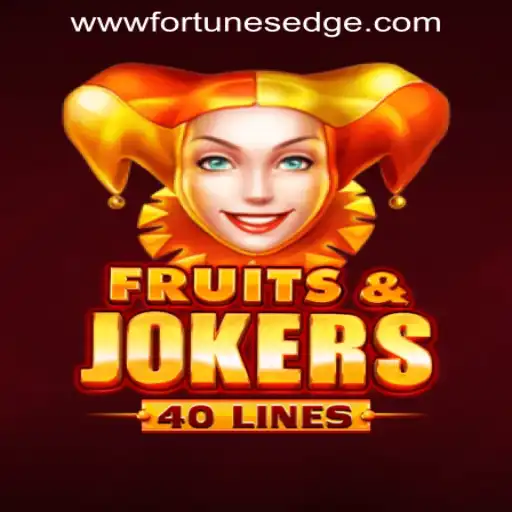 Exploring the Exciting World of FruitsAndJokers40 by Fortune's Edge Gaming