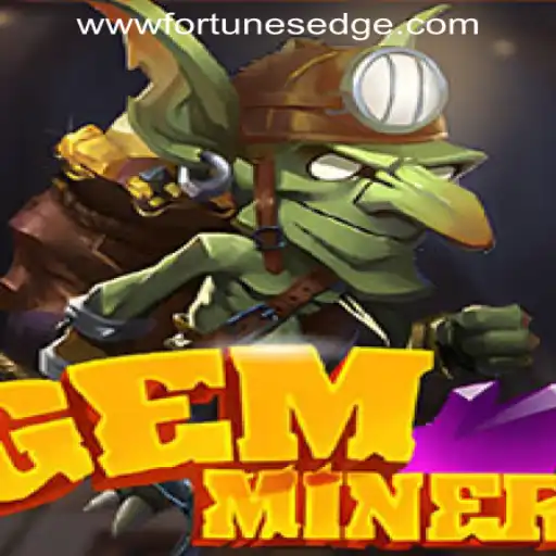 Explore the Exciting World of GemMiner: A New Age Treasure Hunt
