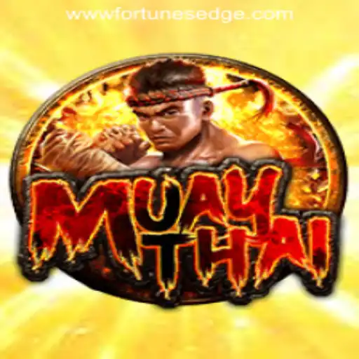Exploring the World of MuayThai: Fortune's Edge Gaming's Latest Sensation
