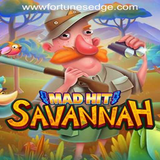 Exploring MadHitSavannah by Fortune's Edge Gaming