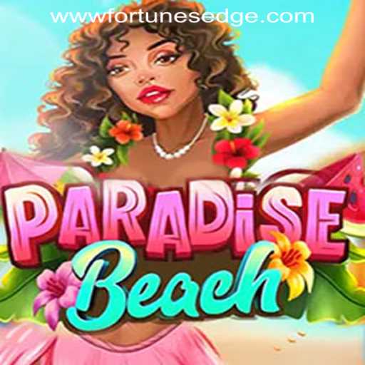 ParadiseBeach: An Exciting Adventure by Fortune's Edge Gaming