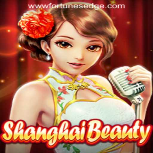 Discover the Allure of ShanghaiBeauty by Fortune's Edge Gaming