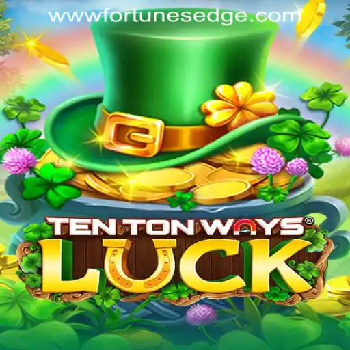 Exploring TenTonWaysLuck: A Thrilling Dive into Fortune's Edge Gaming